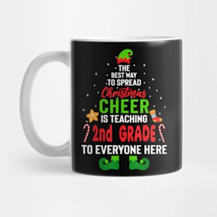 The Best Way to Spread Christmas Cheer Teaching 2nd Grade Mug